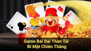 game bai dai than tai