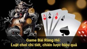 game bai rong ho